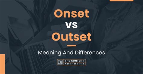 ouset|OUTSET definition and meaning .